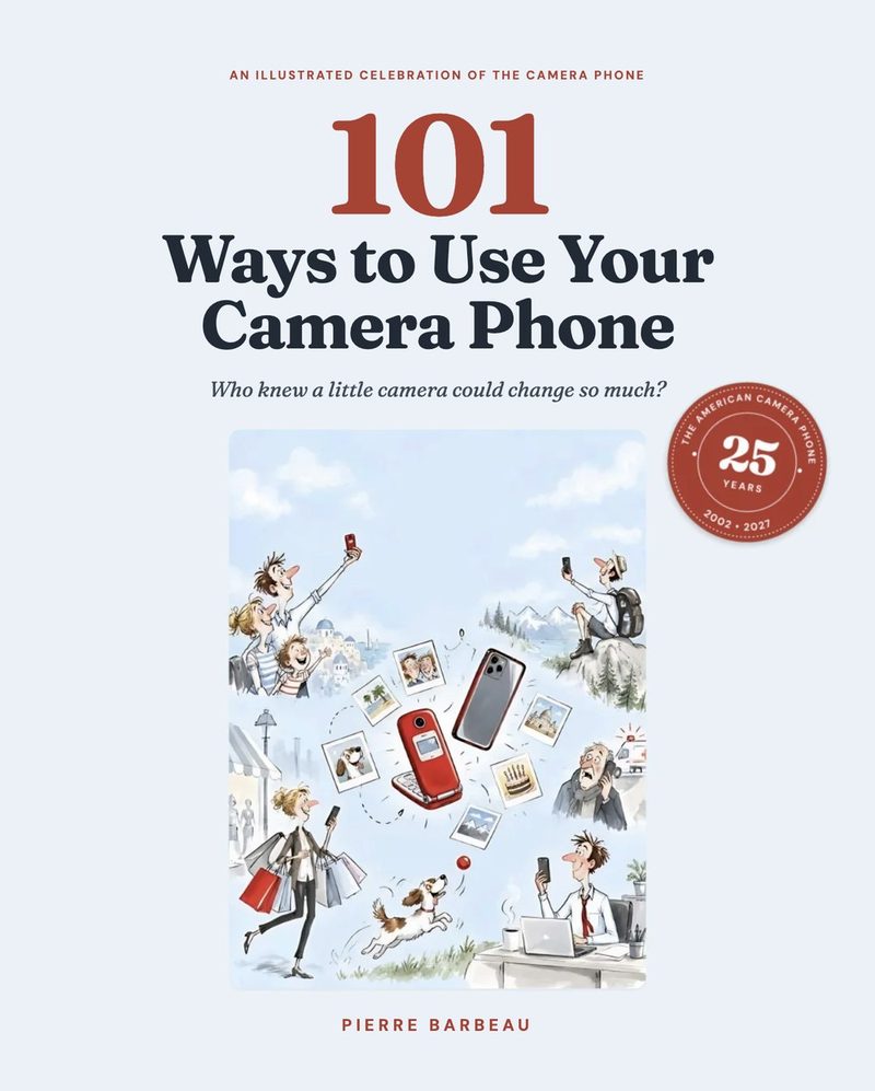 Cover of 101 Ways to Use Your Camera Phone